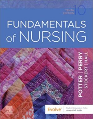 Fundamentals Of Nursing 10th Edition Potter Test Bank