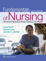 Fundamentals of Nursing The Art and Science of Person-Centered Care 9th Edition Test Bank