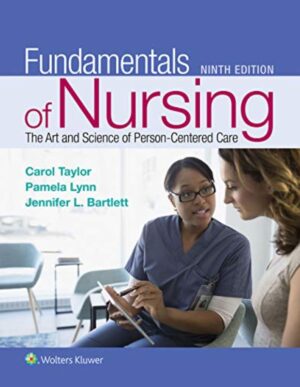 Fundamentals of Nursing The Art and Science of Person-Centered Care 9th Edition Test Bank