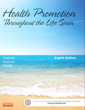 Health Promotion Throughout the Life Span 8th Edition by Edelman Test Bank