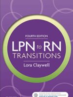 LPN to RN Transitions 4th Edition Claywell Test Bank