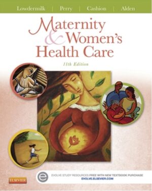 Maternity and Women's Health Care 11th Edition Lowdermilk Test Bank