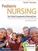 Pediatric Nursing The Critical Components of Nursing Care 2nd Edition Rudd Test Bank