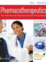 Pharmacotherapeutics for Advanced Practice Nurse Prescribers 5th Edition Woo Test Bank