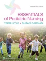 Essentials of Pediatric Nursing 4th Edition Kyle Carman Test Bank