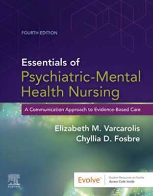 Essentials of Psychiatric Mental Health Nursing 4th Edition Varcarolis Nursing Test Bank